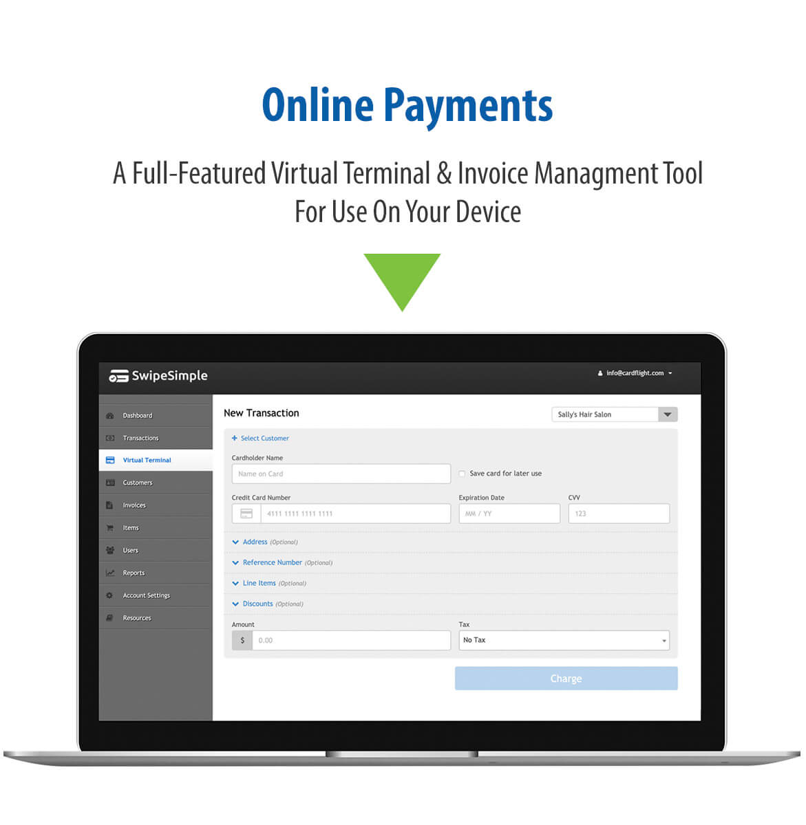 SwipeSimple gateway offers A Full-Featured Virtual Terminal & Invoice Managment Tool